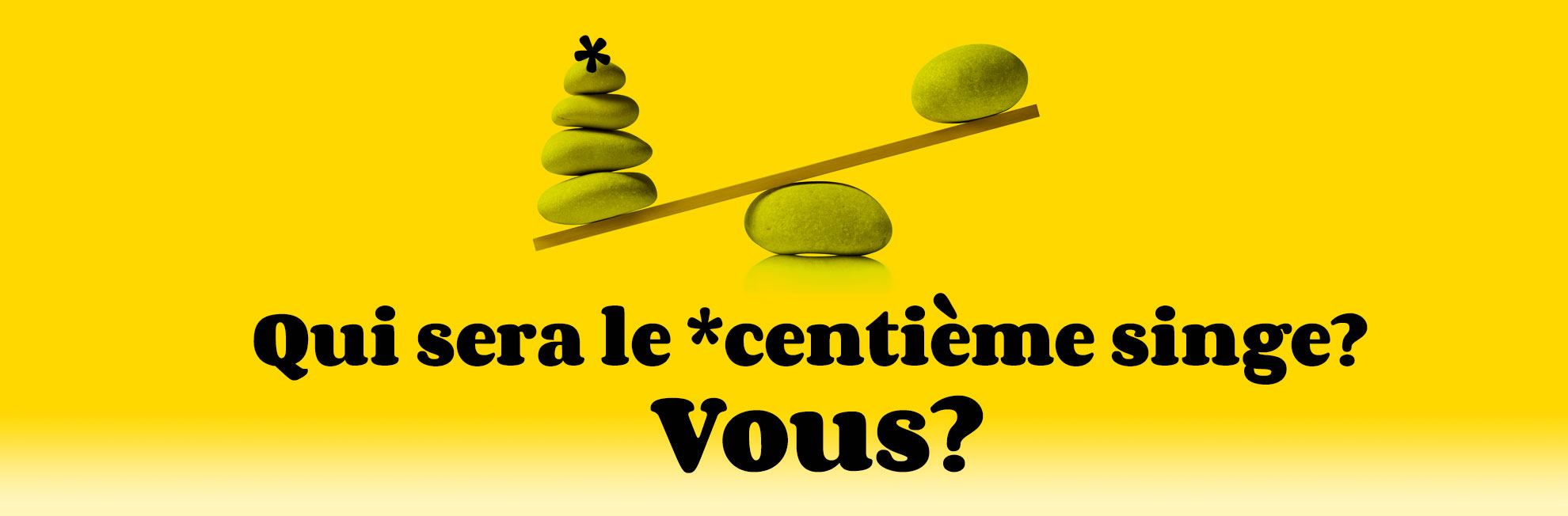 centième singe